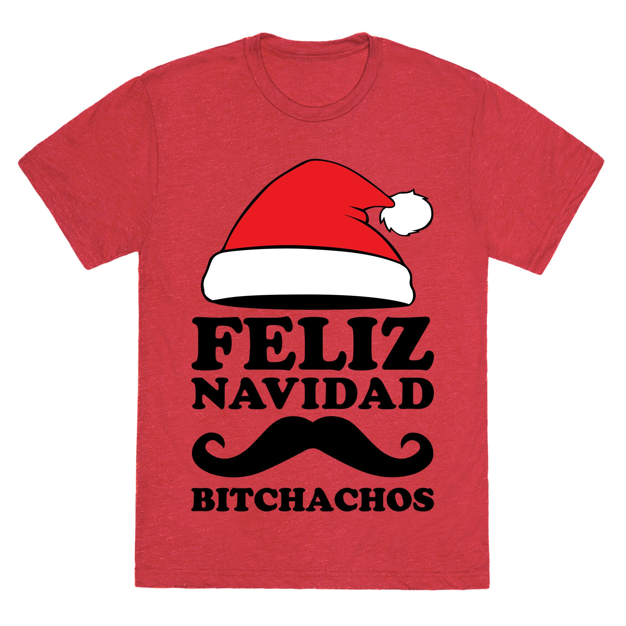 Feliz Navidad, Bitchachos Unisex Triblend Tee